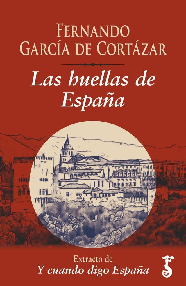  Las huellas de Espa&ntilde;a&nbsp;(Kobo/電子書)