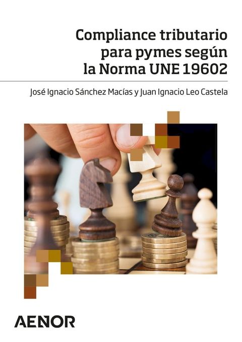 Compliance tributario para pymes según la Norma UNE 19602(Kobo/電子書)