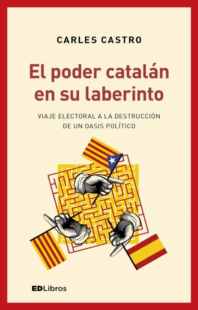  El poder catal&aacute;n en su laberinto(Kobo/電子書)