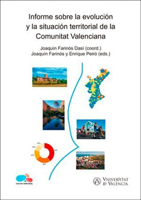 Informe sobre la evoluci&oacute;n y la situaci&oacute;n territorial de la Comunitat Valenciana(Kobo/電子書)