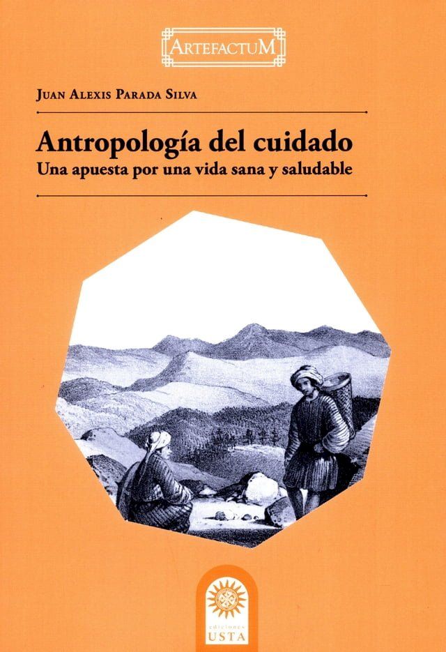  Antropología del cuidado: una apuesta por una vida sana y saludable(Kobo/電子書)