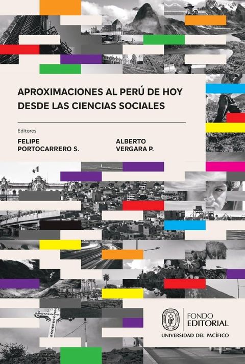 Aproximaciones al Per&uacute; de hoy desde las ciencias sociales(Kobo/電子書)