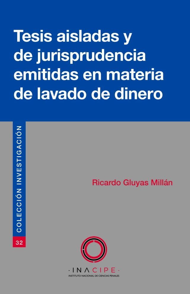  Tesis aisladas y de jurisprudencia emitidas en materia de lavado de dinero(Kobo/電子書)