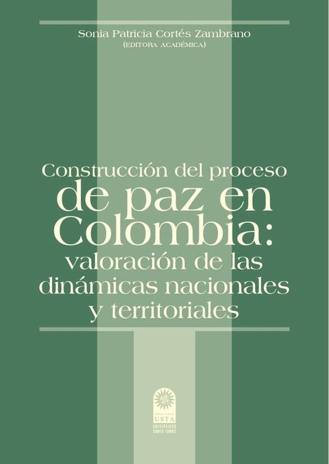 Construcci&oacute;n del proceso de paz en Colombia(Kobo/電子書)