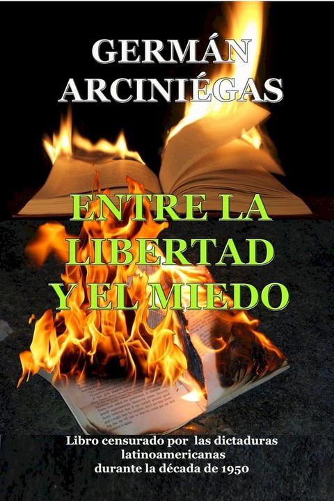 Entre la libertad y el miedo(Kobo/電子書)