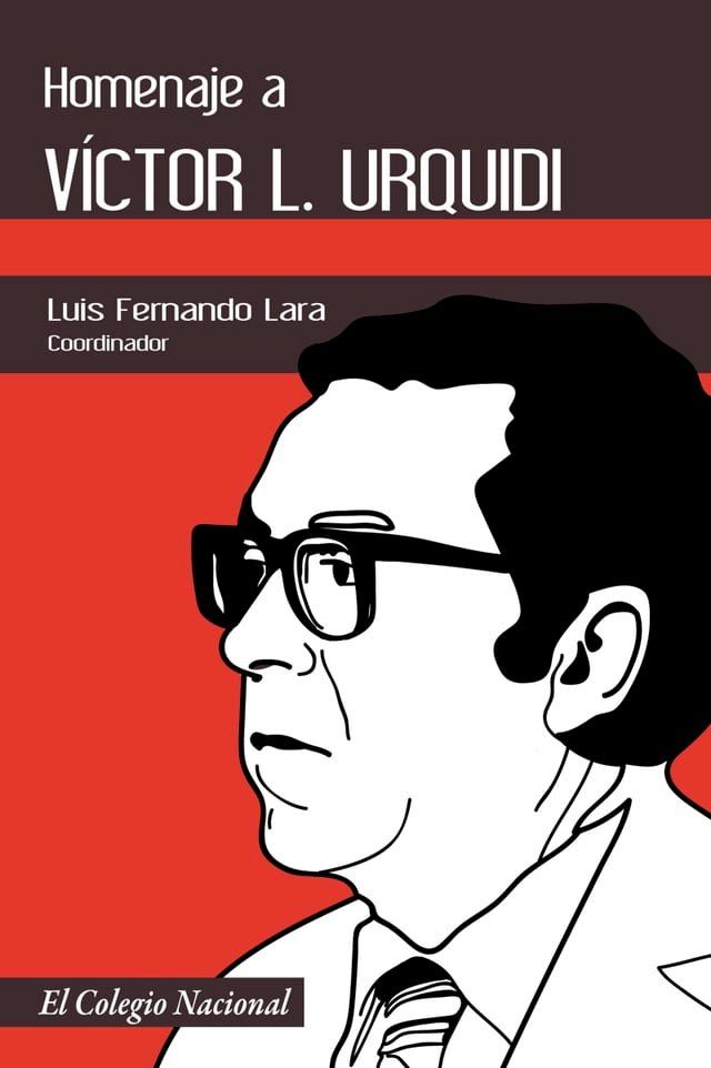  Homenaje a Víctor L. Urquidi(Kobo/電子書)