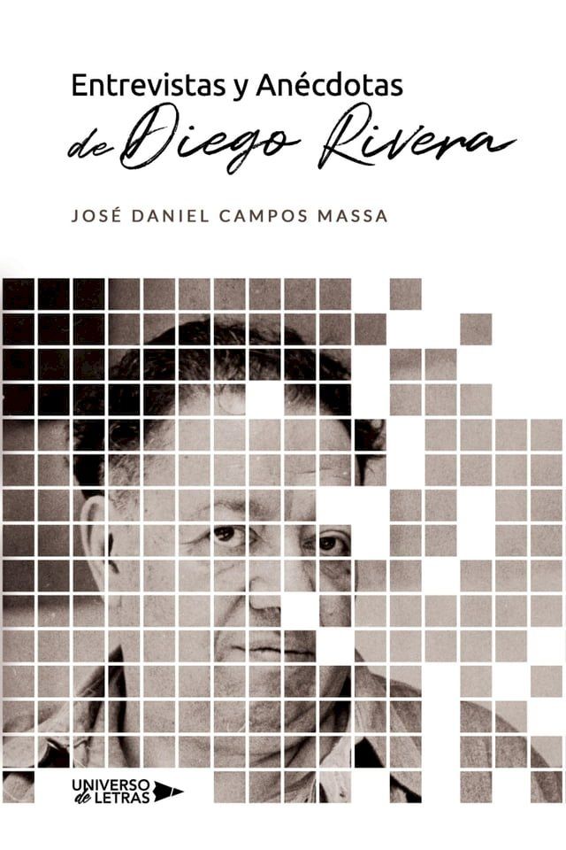  Entrevistas y Anécdotas de Diego Rivera(Kobo/電子書)