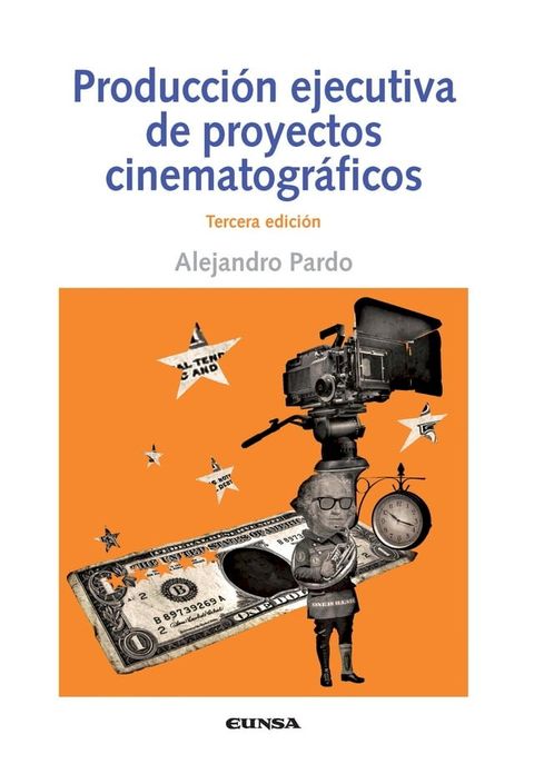 Producci&oacute;n ejecutiva de proyectos cinematogr&aacute;ficos(Kobo/電子書)