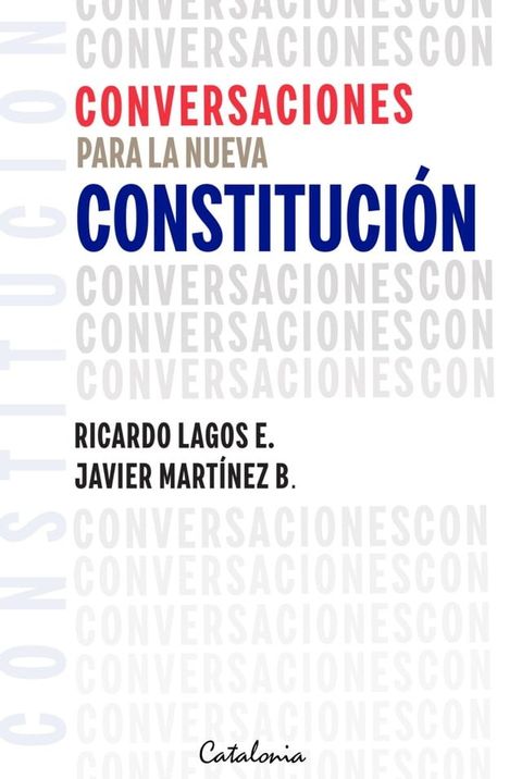 Conversaciones para la nueva Constitución(Kobo/電子書)