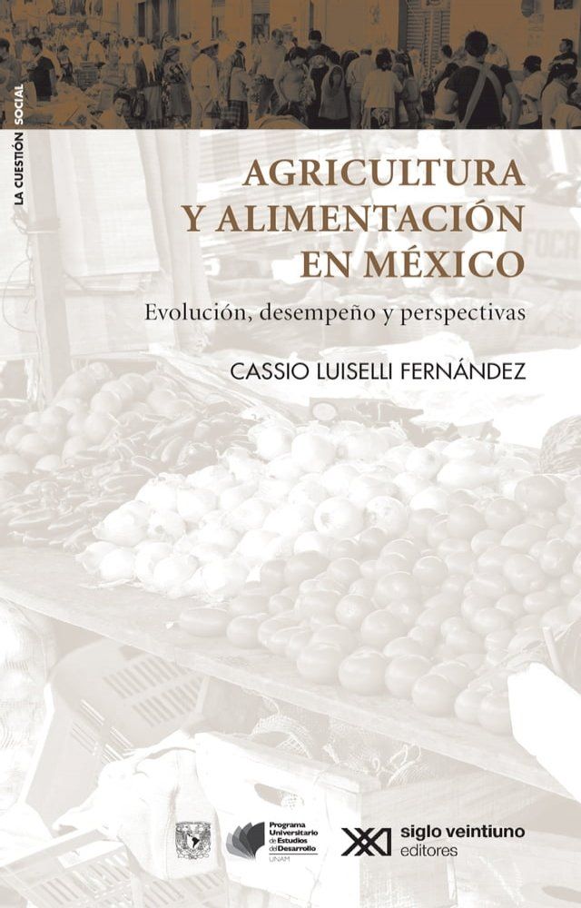  Agricultura y alimentación en México(Kobo/電子書)