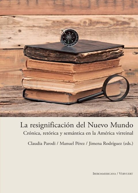 La resignificaci&oacute;n del Nuevo Mundo(Kobo/電子書)