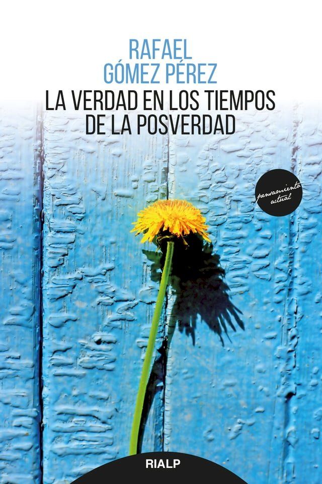  La verdad en los tiempos de la posverdad(Kobo/電子書)