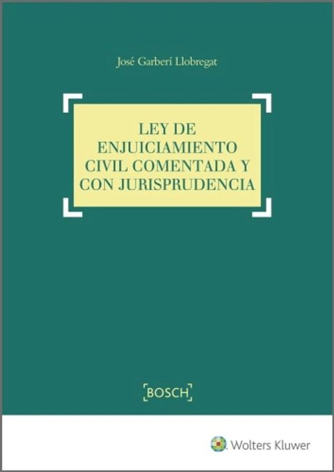 Ley de Enjuiciamiento Civil comentada y con jurisprudencia(Kobo/電子書)