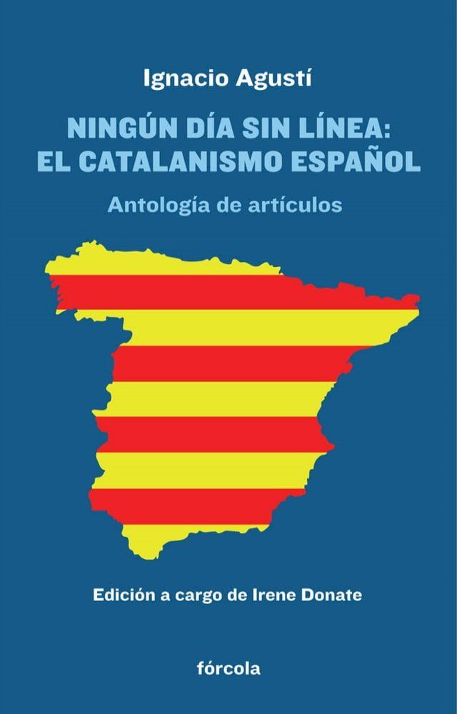  Ningún día sin línea: El catalanismo español(Kobo/電子書)