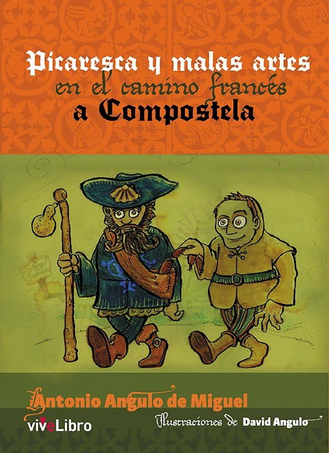  Picaresca y malas artes en el camino francés a Compostela(Kobo/電子書)