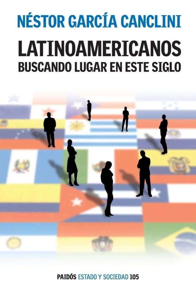  Latinoamericanos buscando lugar en este siglo(Kobo/電子書)