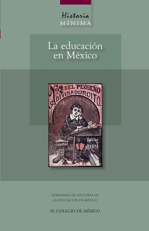 Historia m&iacute;nima de la educaci&oacute;n en M&eacute;xico(Kobo/電子書)