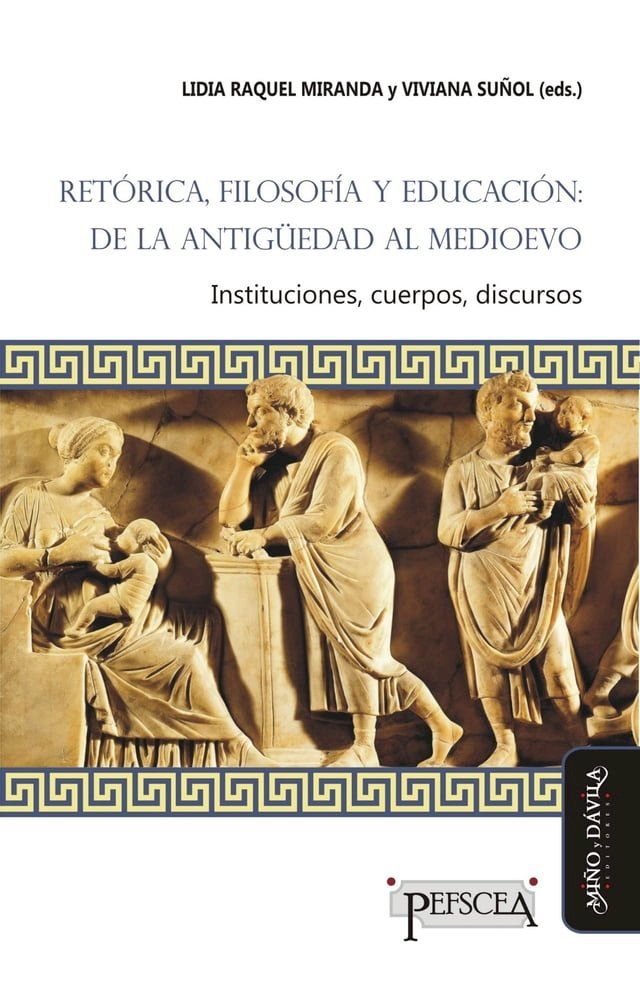  Ret&oacute;rica, filosof&iacute;a y educaci&oacute;n: de la Antig&uuml;edad al Medioevo(Kobo/電子書)