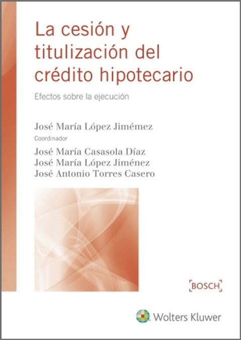 La cesión y titulización del crédito hipotecario(Kobo/電子書)