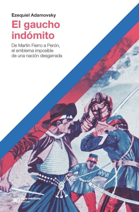 El gaucho ind&oacute;mito(Kobo/電子書)