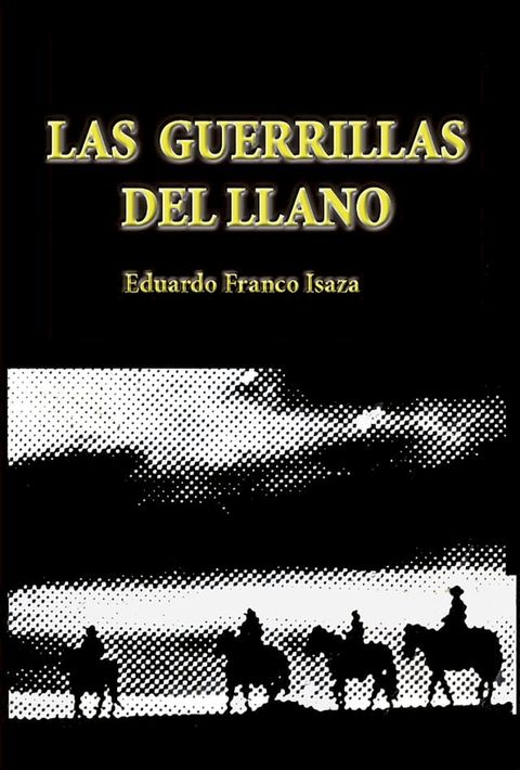 Las guerrillas del Llano(Kobo/電子書)