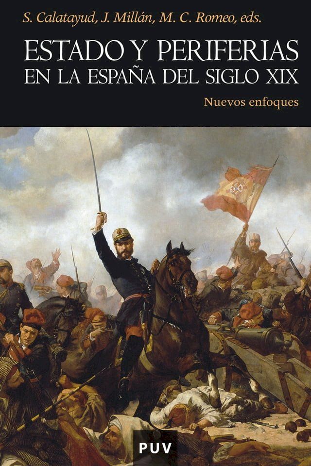  Estado y periferias en la España del siglo XIX(Kobo/電子書)