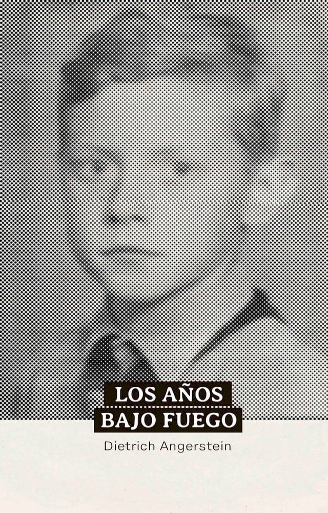  Los a&ntilde;os bajo fuego(Kobo/電子書)