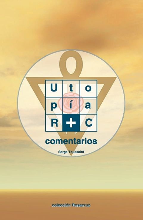 Utop&iacute;a Rosacruz(Kobo/電子書)