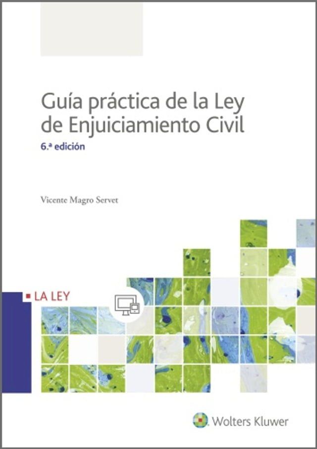  Guía práctica de la Ley de Enjuiciamiento Civil (6.ª Edición)(Kobo/電子書)