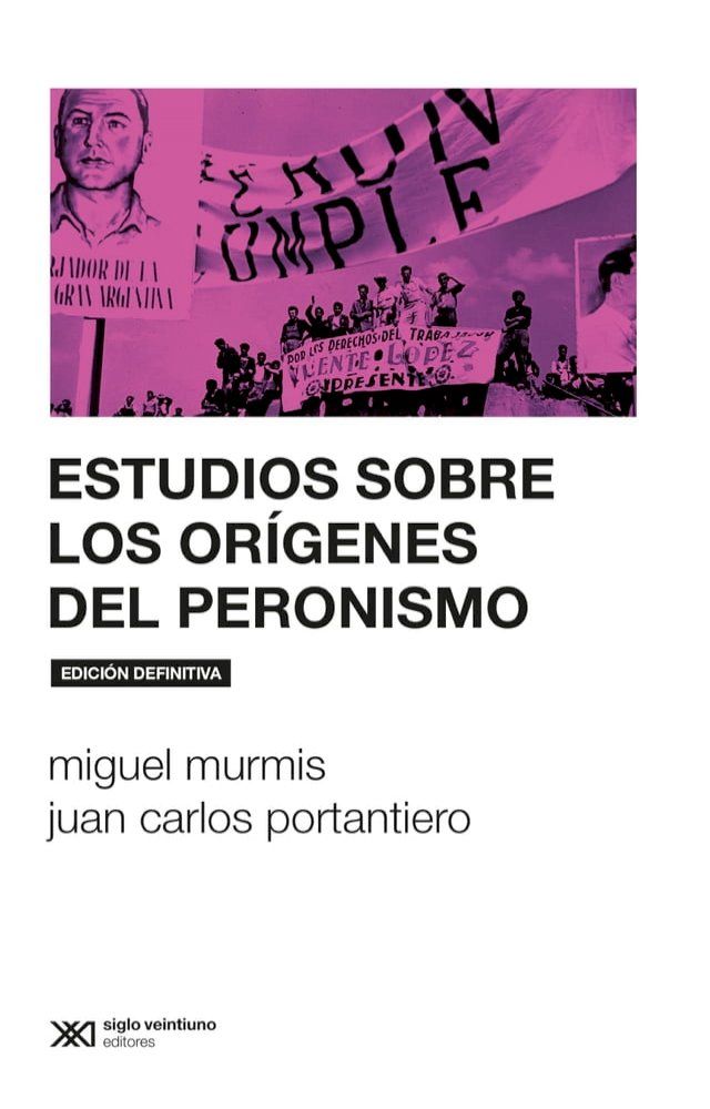  Estudios sobre los orígenes del peronismo(Kobo/電子書)