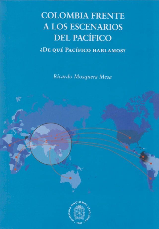  Colombia frente a los escenarios del pac&iacute;fico(Kobo/電子書)