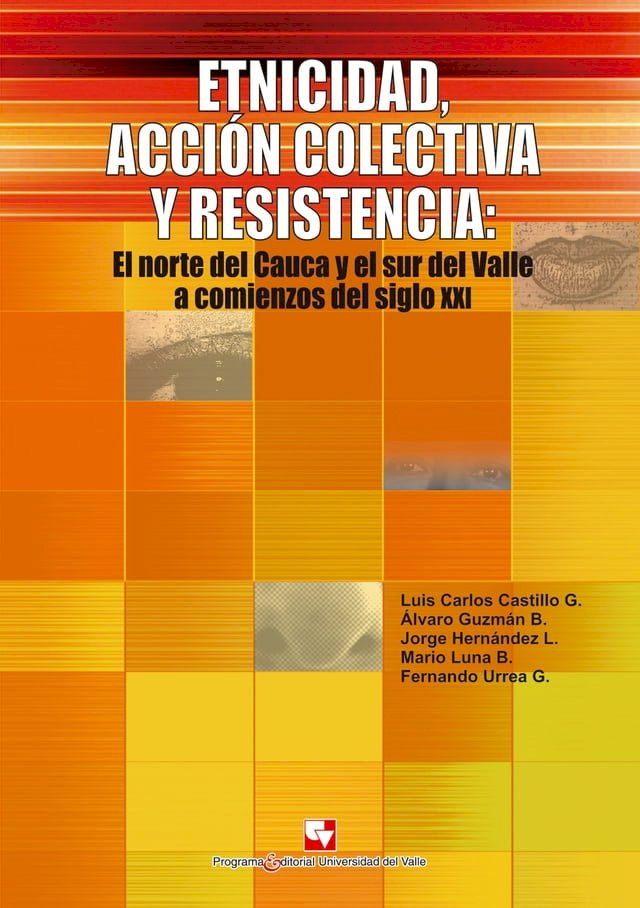  Etnicidad, acción colectiva y resistencia(Kobo/電子書)