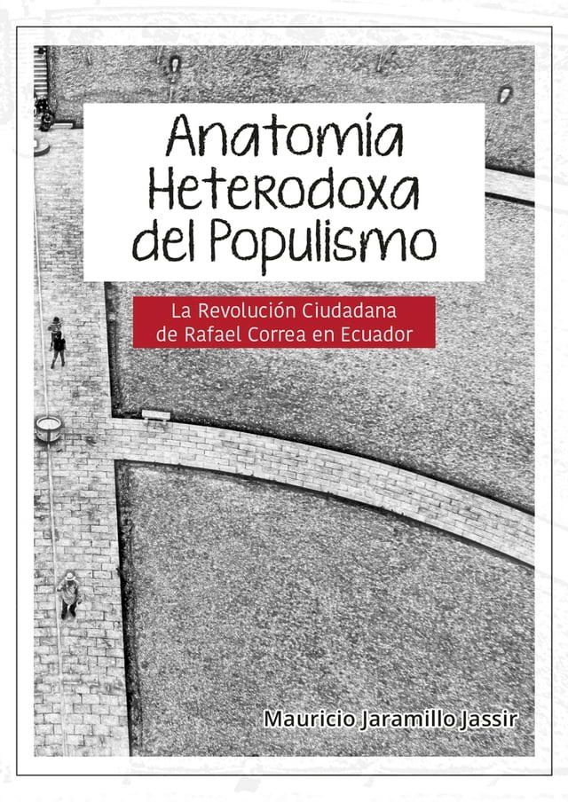  Anatom&iacute;a heterodoxa del populismo(Kobo/電子書)