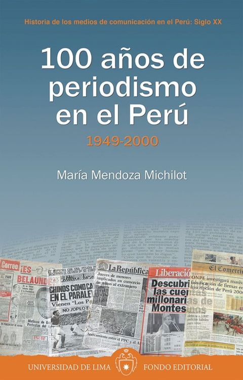 100 a&ntilde;os de periodismo en el Per&uacute;(Kobo/電子書)