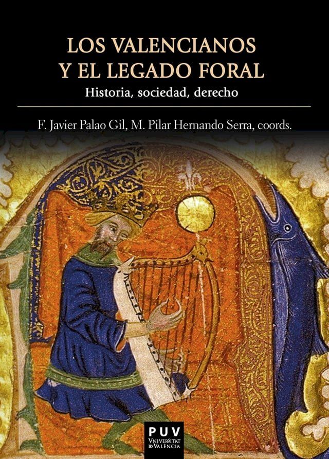  Los valencianos y el legado foral(Kobo/電子書)