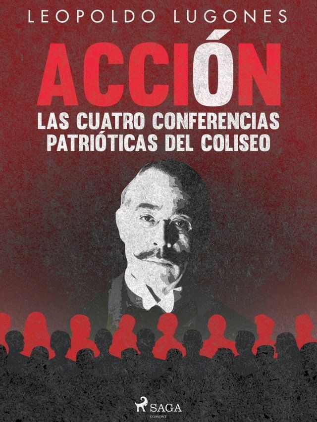  Acción, las cuatro conferencias patrióticas del Coliseo(Kobo/電子書)