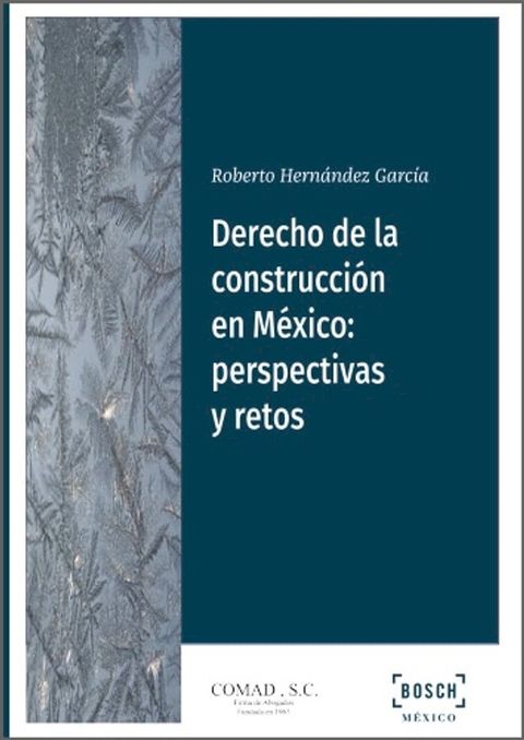 Derecho de la construcci&oacute;n en M&eacute;xico: perspectivas y retos(Kobo/電子書)