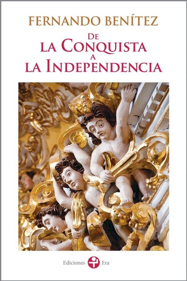  De la Conquista a la Independencia(Kobo/電子書)