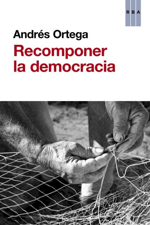 Recomponer la democracia(Kobo/電子書)