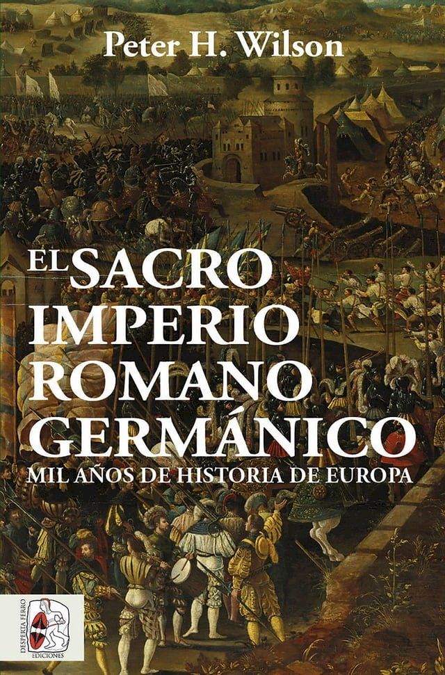  El Sacro Imperio Romano Germ&aacute;nico(Kobo/電子書)