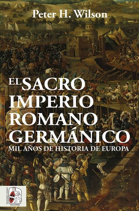 El Sacro Imperio Romano Germ&aacute;nico(Kobo/電子書)