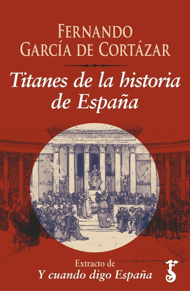  Titanes de la historia de Espa&ntilde;a&nbsp;(Kobo/電子書)