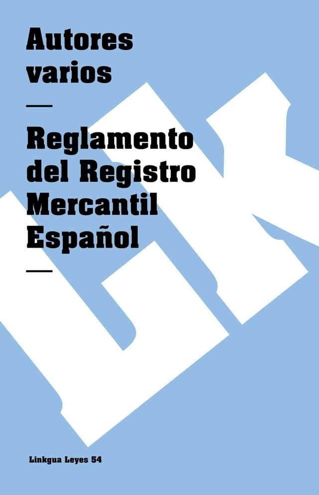  Reglamento del Registro Mercantil Español(Kobo/電子書)