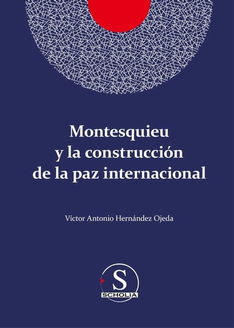 Montesquieu y la construcci&oacute;n de la paz internacional(Kobo/電子書)