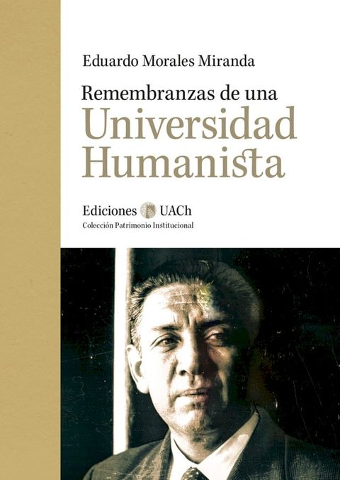 Remembranzas de una Universidad Humanista(Kobo/電子書)