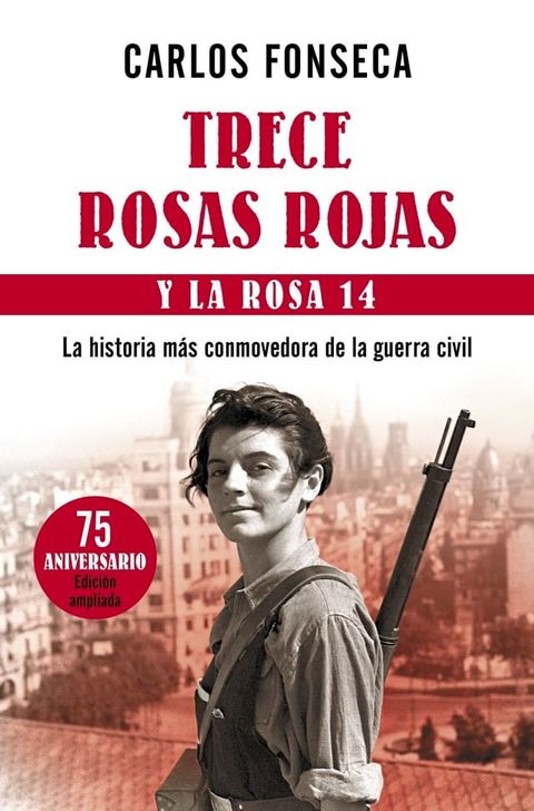 Trece Rosas Rojas y la rosa catorce(Kobo/電子書)