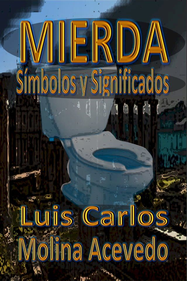  Mierda: Símbolos y Significados(Kobo/電子書)