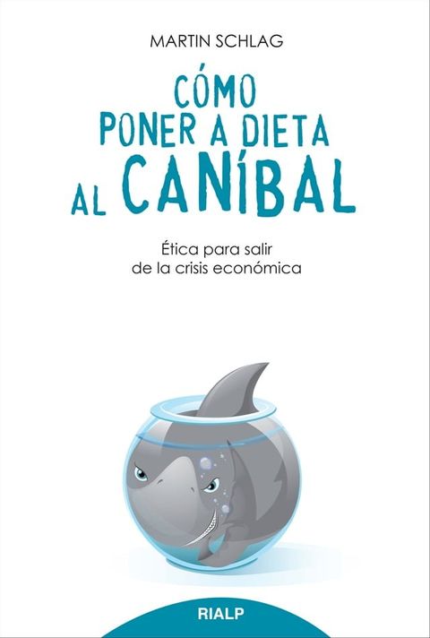 Cómo poner a dieta al caníbal(Kobo/電子書)