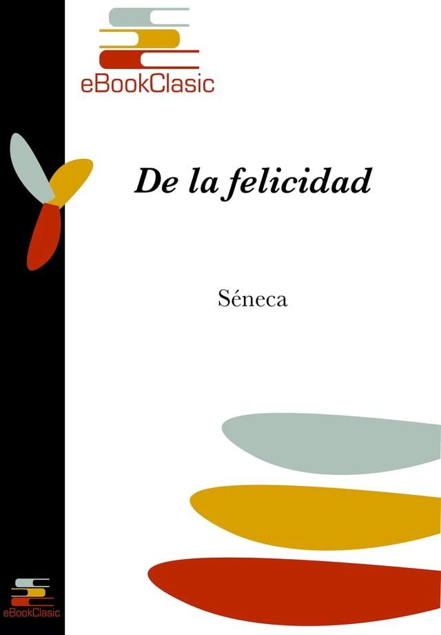  De la felicidad (Anotado)(Kobo/電子書)