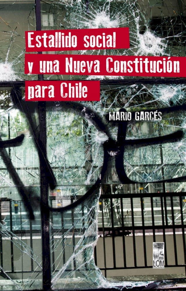  Estallido social y una nueva Constituci&oacute;n para Chile(Kobo/電子書)